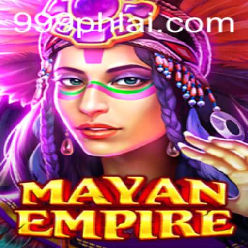 Explore the Mystical World of MayanEmpire: Unveiling the Secrets with 999PHL